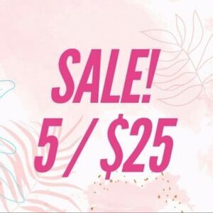 5/$25 DEAL SALE ON CLOSET ITEMS